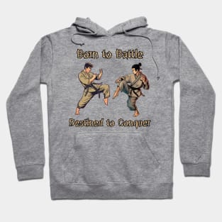 Born to battle Hoodie